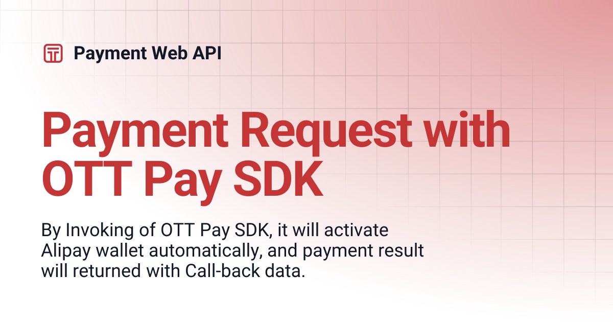 Payment Request with OTT Pay SDK | Payment Web API